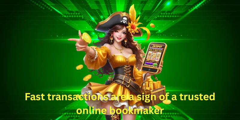 Fast transactions are a sign of a trusted online bookmaker